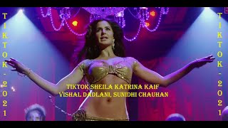 Tiktok Sheila Ki Jawani" Full Song | Tees Maar Khan | Katrina Kaif | Vishal Dadlani, Sunidhi Chauhan