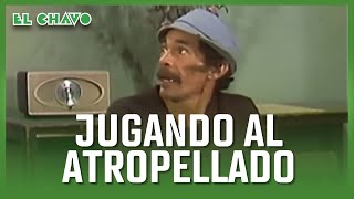 El Chavo del 8: Jugando al atropellado