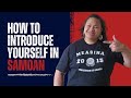 LEARN SAMOAN: How to introduce yourself in Samoan