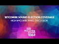 WycSo Election Coverage: Wycombe Panel Discussion