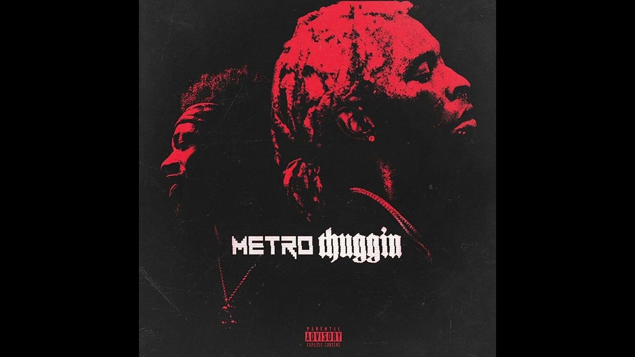 Young Thug & Metro Boomin - Metro Thuggin (FULL ALBUM) - YouTube