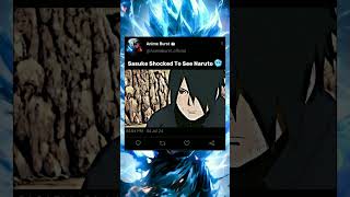 Sasuke Shocked To See Naruto🥶 || #shorts #shortvideo #naruto #narutoshippuden #boruto #sasuke #viral