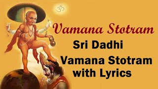 Sri Dadhi Vamana Stotram I Vamana stotram I Dadhi Vamana Stotram with lyrics