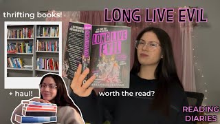 READING DIARIES 📚: Long Live Evil + thrifting books + book haul *SPOLIER FREE*