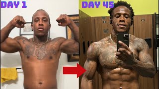 MY CRAZY 45 DAY TRANSFORMATION