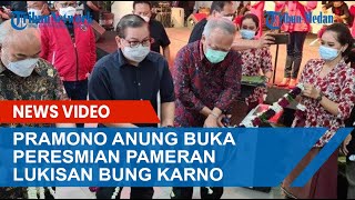 Pramono Anung Buka Peresmian Pameran Lukisan Bung Karno