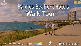 Paphos Cyprus | Seafront Hotels +  Walk tour  | March.26th 2023, Sunday | 5K