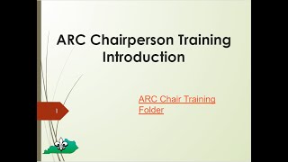 ARC Chair Module 1 Introduction to ARC Chairperson Training