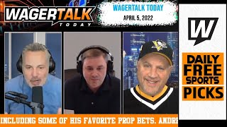 Free Sports Picks | WagerTalk Today | NHL Picks | NBA Prop Bets | April 5