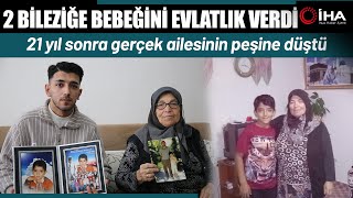 2 Bilezik Karşılığında Evlatlık Verildi! 21 Yıl Sonra Gerçeği Öğrendi