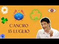 Cancro ♋️ L'oroscopo di Paolo Fox - 15 Luglio 2024 - Compleanno sgarrupato, ma ci si riprende