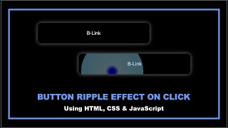 Ripple Effect Button on Click Using HTML, CSS & JavaScript