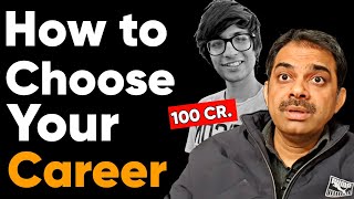 कैसे चुनें सही Career? | How to Choose right career for yourself | Ashish Shukla