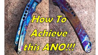 Learn How To - Heat Anodize Titanium!!! Learn this Cool ANO Technique!!!  Entropic Finish!!!