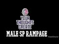 male sp rampage. use if you are male.