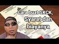 Cara membuat SKCK, syarat dan biayanya