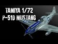 1/72 P-51D Mustang - Tamiya