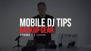 Backup Gear | Mobile DJ Tips w/ Joe Bunn