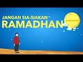 Motion Graphic : Jangan Sia-siakan Ramadhan Tahun ini | Ust. Muhammad Nuzul Dzikri