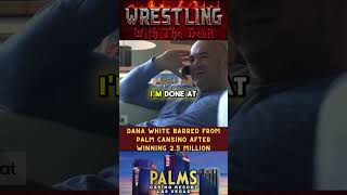 Dana White Blacklisted from Palm Casino After Winning BIG!