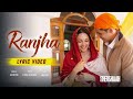 Ranjha – Official Video | Shershaah | Sidharth–Kiara | B Praak | Jasleen Royal | Romy | Anvita Dutt