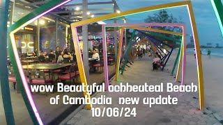 walk on the  ochheuteal Beach Cambodia 🇰🇭 updates 2024