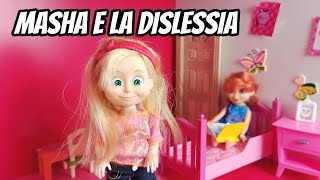 Masha e la dislessia/Le avventure di Masha