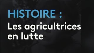 Histoire des luttes des agricultrices pour leur statut