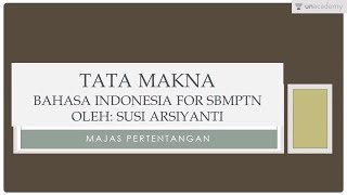 Majas Pertentangan (Bahasa Indonesia - SBMPTN, UN, SMA)