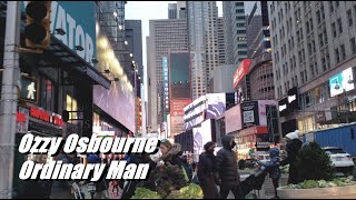 Ozzy Osbourne - Ordinary Man | Lyrics | NYC December 2022