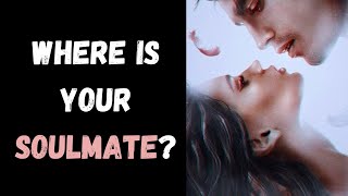Where Can You Meet Your Soulmate? (Personality Test) | Pick One