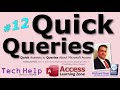 Microsoft Access Quick Queries #12. VBA Editor Text Size. Separate Subforms. Multiple Tables. More!