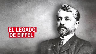 El legado de Gustave Eiffel, el \