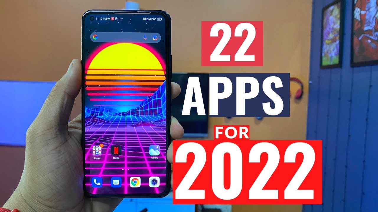 Top 22 Best Android Apps For 2022 ! - YouTube