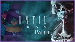 [Until Dawn Part 1] Everyone WILL Survive!