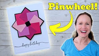 Easy Pinwheel Cards!