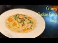 Creamy Chicken Pasta Soup | One Pot Meal | Vegetarian & Dairy -Free Option | Weeknight Dinner |