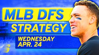 MLB DFS Today: DraftKings & FanDuel MLB DFS Strategy (Wednesday 4/24/24)