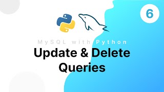 Update & Delete Queries | MySQL with Python Course