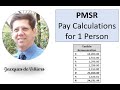 PMSR Pay Calculation for 1 Employee