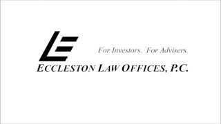 Eccleston Law: Who We Represent in our Chicago, NYC and Sarasota Florida Securities Law Firm