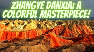 Exploring the Breathtaking Beauty of Zhangye Danxia Landform: A Natural Wonder of China.