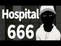 🔴MENEROKAI HOSPITAL GILA YANG BANYAK ANOMALI || HOSPITAL 666