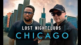 LOST Nightclubs of CHICAGO (with DJ Terry Hunter)