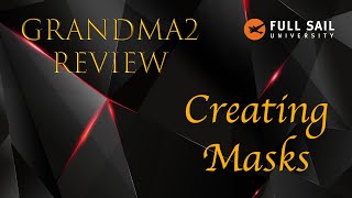 GrandMA2 Creating Masks Review