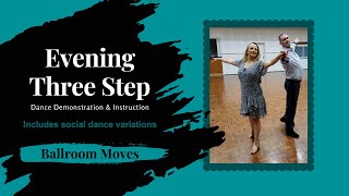 Evening Three Step New Vogue Dance