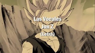 Las Vocales-Jon Z (Letra)