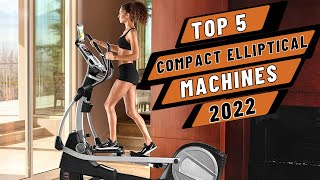 Best Compact Elliptical Machines of 2024 | Reviews & Buyer's Guide