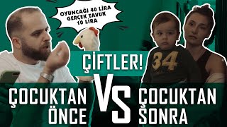 Çiftler! Çocuktan Önce VS Çocuktan Sonra!