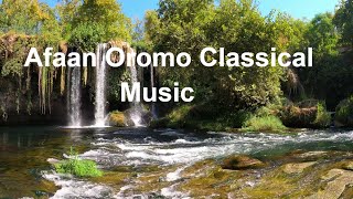 Oromo Classical Music | Oromo Classical Music Collection